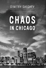 CHAOS IN CHICAGO 