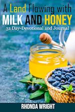 A Land Flowing with Milk and Honey