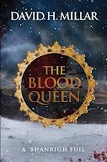 The Blood Queen: A 'Bhanrigh Fuil 