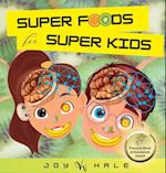 Super Foods for Super Kids