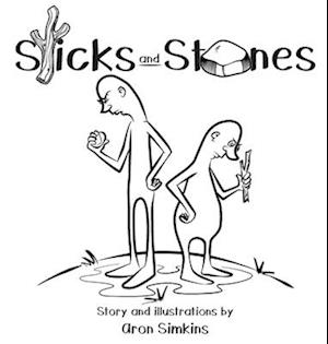 Sticks and Stones