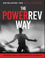 PowerRev Way: Developing the Total Athlete 