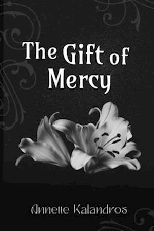 The Gift of Mercy