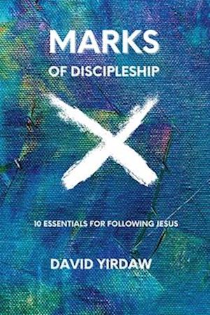 Marks of Discipleship