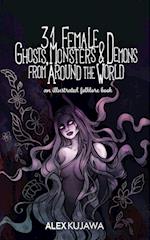 31 Female Ghosts, Monsters, and Demons from Around the World