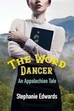 The Word Dancer: An Appalachian Tale 