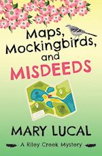 Maps, Mockingbirds, and Misdeeds 