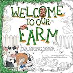 Welcome to our Farm: Coloring Book 