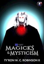 Magicks & Mysticism 