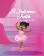 A Ballerina's Faith 