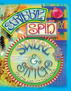 Scribble, Spin, Swirl, and Stitch