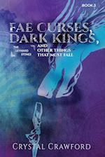 Fae Curses, Dark Kings, and Other Things That Must Fall 