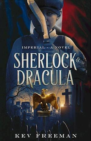 Sherlock & Dracula: Imperial