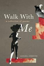 Walk With Me: a collection of poems 