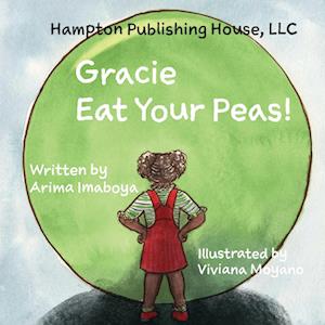 Gracie Eat Your Peas