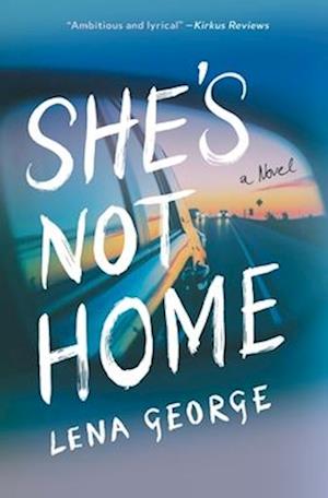 She's Not Home: A Novel