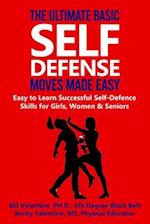 The Ultimate Basic Self Defense Moves Made Easy