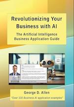 Revolutionizing Your Business with AI