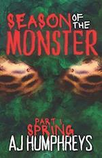 Season of The Monster: SPRING 