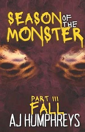 Season of The Monster: FALL