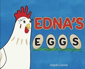 Edna's Eggs