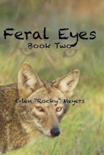 Feral Eyes Book Two (The NIA Series)