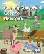 Granny Goosefoot Goes to New York 