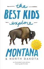 The Best Kids Explore Montana & North Dakota