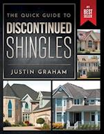 The Quick Guide to Discontinued Shingles 
