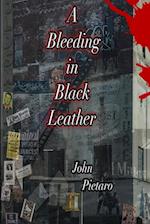 A Bleeding in Black Leather 