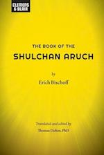The Book of the Shulchan Aruch 