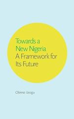 Towards a New Nigeria 