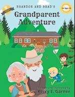 Brandon and Brad's Grandparent Adventure 