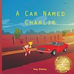 A Car Named Charlie 