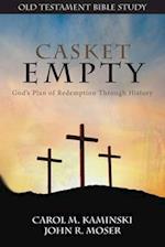 CASKET EMPTY Bible Study