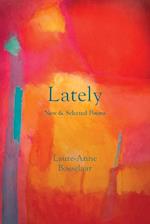 Lately: New and Selected Poems 