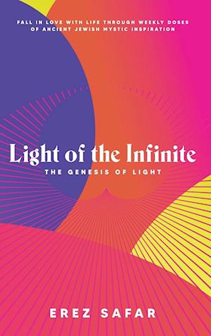 Light of the Infinite