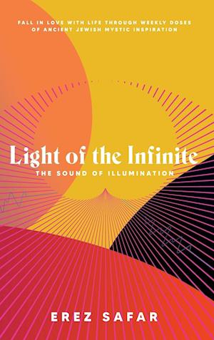 Light of the Infinite: The Sound of Illumination