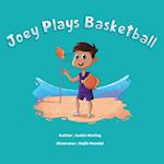 Joey Plays Basketball 