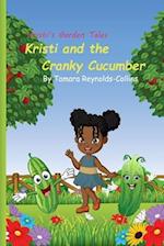 Kristi and the Cranky Cucumber 