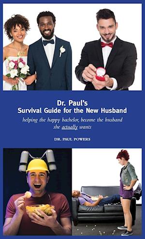 Dr. Paul's Handbook for the New Husband