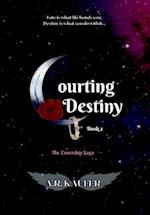 Courting Destiny 