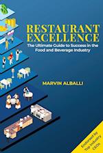 Restaurant Excellence: The Ultimate Guide to Success in the Food and Beverage Industry 