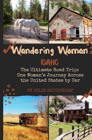 Wandering Woman: Idaho