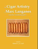 The Cigar Artistry of Marc Langanes