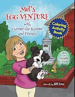 MEL'S EGG-VENTURE WITH GUNNER THE RUNNER AND FRIENDS COLORING ACTIVITY BOOK 