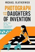 Photograph and the Daughters of Invention 