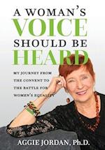 A Woman's Voice Should Be Heard 