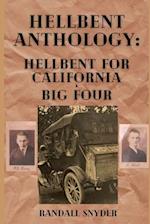 Hellbent Anthology: Hellbent for California & Big Four 