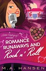 Romance, Runaways and Rock n' Roll: A Nikki Rodriguez Mystery 